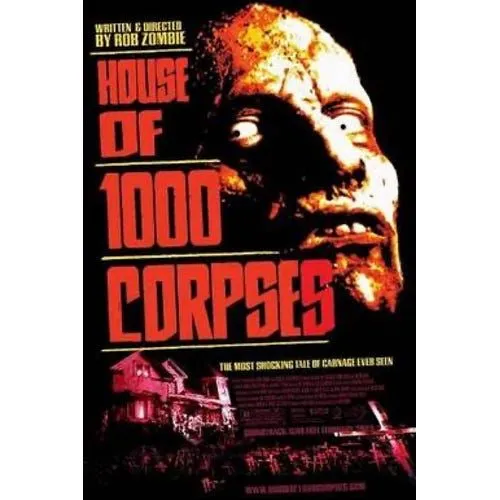 Poster House of 1000 Corpses - gia đình quái dị và ảnh hưởng từ Ed Gein